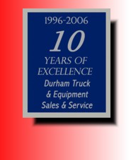 Durham Truck & Equipment Sales 10 Years of Excellence